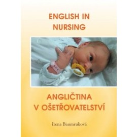 English in Nursing / Angličtina v ošetřovatelství