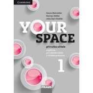 Your Space 1 přiručka učitele pro základní školy a víceletá gymnázia - cena, porovnanie