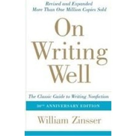 On Writing Well: Classic Guide to Writing Nonfiction