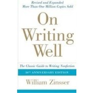 On Writing Well: Classic Guide to Writing Nonfiction - cena, porovnanie