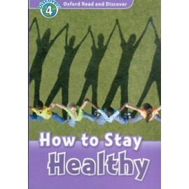 How to Stay Healthy