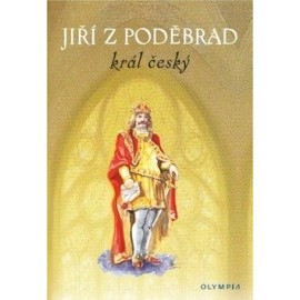 Jiří z Poděbrad - král český