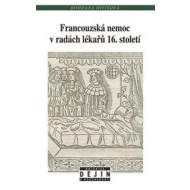 Francouzská nemoc v radách lékařů 16. století - cena, porovnanie