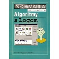 Informatika pre stredné školy - Algoritmy s Logom - cena, porovnanie