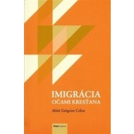 Imigrácia očami kresťana - cena, porovnanie