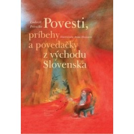 Povesti, príbehy a povedačky z východu Slovenska