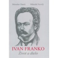 Ivan Franko Život a dielo - cena, porovnanie