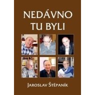 Nedávno tu byli - cena, porovnanie