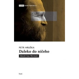 Daleko do ničeho - Básník Ivan Wernisch