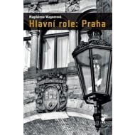 Hlavní role: Praha - cena, porovnanie