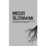 Medzi Slovákmi - cena, porovnanie