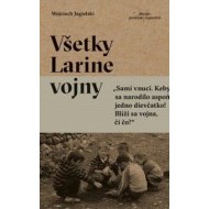 Všetky Larine vojny - cena, porovnanie