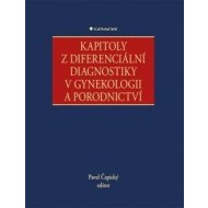 Kapitoly z diferenciální diagnostiky v gynekologii a porodnictví - cena, porovnanie