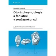 Otorinolaryngologie a foniatrie v současné praxi - 2. vydání - cena, porovnanie