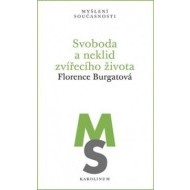 Svoboda a neklid zvířecího života - cena, porovnanie