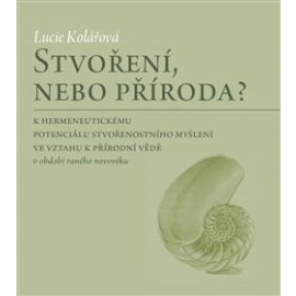 Stvoření, nebo příroda?