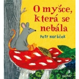 O myšce, která se nebála