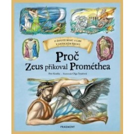 Proč Zeus přikoval Prométhea