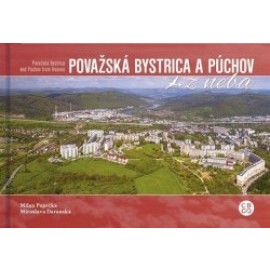 Považská Bystrica a Púchov z neba