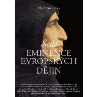 Šedé eminence v evropské historii - cena, porovnanie