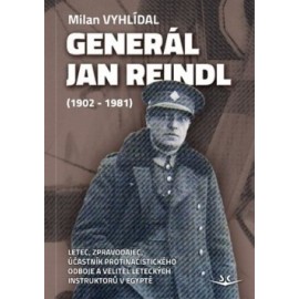 Generál Jan Reindl (1902-1981)