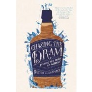 Chasing the Dram - Finding the Spirit of Whisky - cena, porovnanie