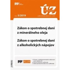 UZZ 5/2019 Zákon o spotrebnej dani z minerálneho oleja a z alkoholických nápojov