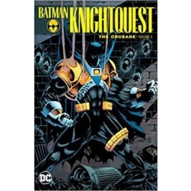 Batman: Knightquest - The Crusade Volume 1