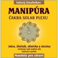 Manipúra – Čakra solar plexu - cena, porovnanie