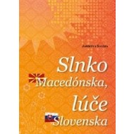 Slnko Macedónska, lúče Slovenska - cena, porovnanie