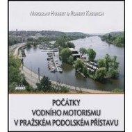 Počátky vodního motorismu v pražském Podolském přístavu - cena, porovnanie