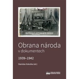 Obrana národa v dokumentech 1939-1942