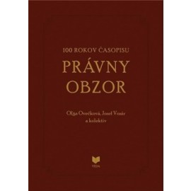 100 rokov časopisu Právny obzor 1917-2017