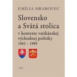 Slovensko a Svätá stolica 2. doplnené a rozšírené vydanie