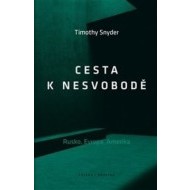 Cesta k nesvobodě - cena, porovnanie