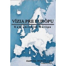 Vízia pre Európu