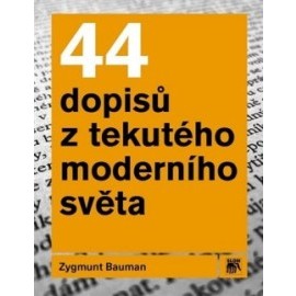 44 dopisů z tekutého moderního světa