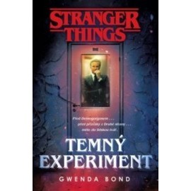 Stranger Things - Temný experiment