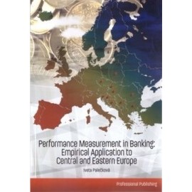 Performance Measurement in Banking: Empirical Application to Central and Eastern Europe