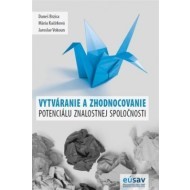 Vytváranie a zhodnocovanie potenciálu znalostnej spoločnosti - cena, porovnanie