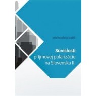 Súvislosti príjmovej polarizácie na Slovensku II. - cena, porovnanie