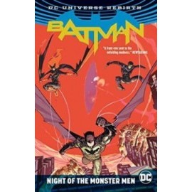 Batman Night Of The Monster Men (Rebirth)