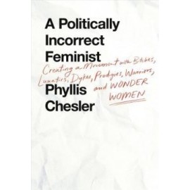 Politically Incorrect Feminist