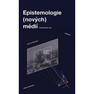 Epistemologie (nových) médií - cena, porovnanie