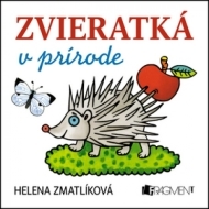 Zvieratká v prírode - Zmatlíková Helena - cena, porovnanie