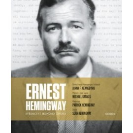 Ernest Hemingway: Svědectví jednoho života