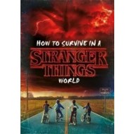 How to Survive in a Stranger Things World - cena, porovnanie