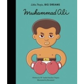 Little People, Big Dreams: Muhammad Ali