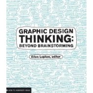 Graphic Design Thinking - cena, porovnanie
