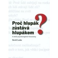 Proč hlupák zůstává hlupákem? - cena, porovnanie